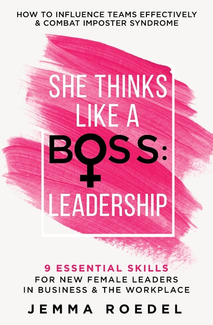 Book cover for She Thinks Like a Boss: Leadership