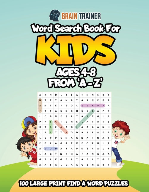 Book cover for Word Search Book For Kids Ages 4 - 8 From 'A - Z'