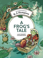 Book cover for A Frog's Tale: A Mr. Fogherty Coloring Book
