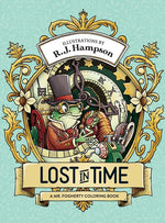 Book cover for Lost In Time: A Mr. Fogherty Coloring Book