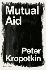 Book cover for Mutual Aid: A Factor of Evolution