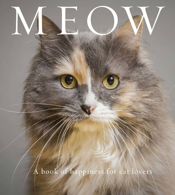 Book cover for Meow: A Book of Happiness for Cat Lovers