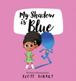 Book cover for My Shadow Is Blue: UK Edition