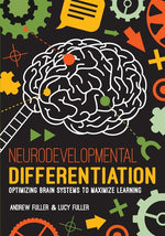 Book cover for Neurodevelopmental Differentiation: Optimizing Brain Systems to Maximize Learning