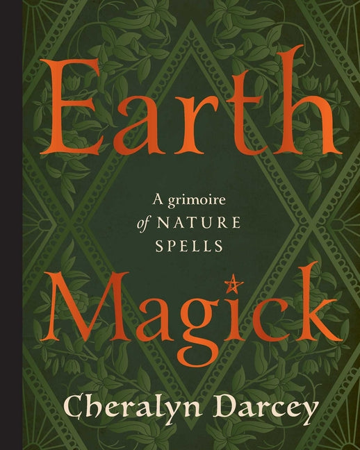 Book cover for Earth Magick: A Grimoire of Nature Spells