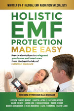 Book cover for Holistic EMF Protection Made Easy: Practical Solutions to Safeguard Your Home and Loved Ones From The Health Risks of Radiation Exposure: Practical so