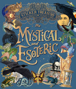 Book cover for Sticker Treasury of the Mystical and Esoteric: An Eclectic Book of Stickers for Journaling, Collaging, Scrapbooking and More