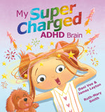 Book cover for My Supercharged ADHD Brain
