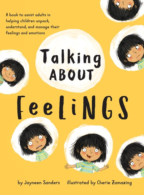 Book cover for Talking About Feelings: A book to assist adults in helping children unpack, understand and manage their feelings and emotions