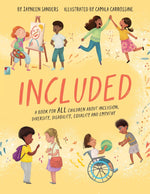 Book cover for Included: A book for all children about inclusion, diversity, disability, equality and empathy