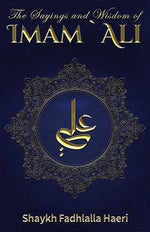 Book cover for The Sayings and Wisdom of Imam Ali