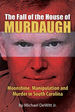 Book cover for The Fall of the House of Murdaugh