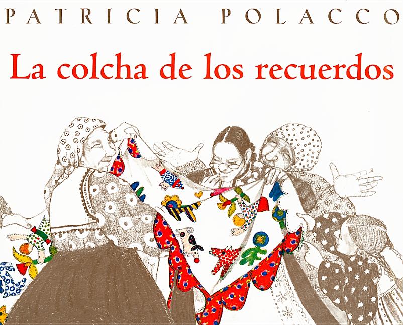 Book cover for La Colcha de los Recuerdos = The Keeping Quilt