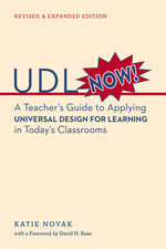 Book cover for UDL Now!: A Teacher's Guide to Applying Universal Design for Learning in Today's Classrooms