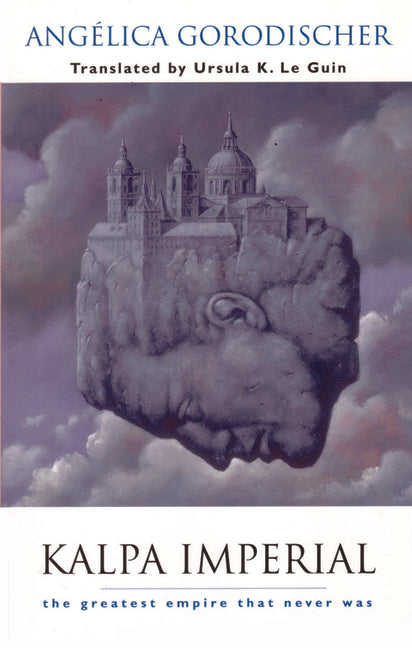 Book cover for Kalpa Imperial: The Greatest Empire That Never Was