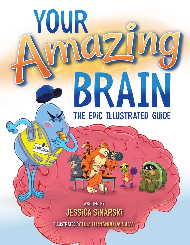 Book cover for Your Amazing Brain: The Epic Illustrated Guide