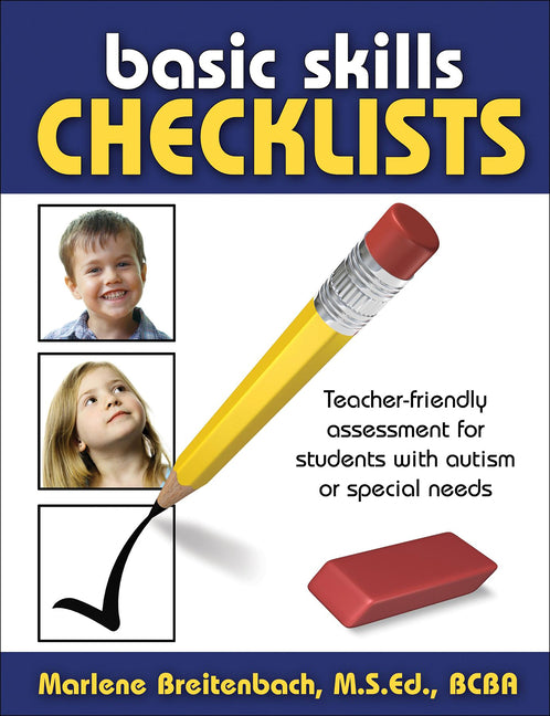 Book cover for Basic Skills Checklists: Teacher-Friendly Assessment for Students with Autism or Special Needs