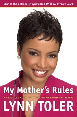 Book cover for My Mother's Rules: A Practical Guide to Becoming an Emotional Genius