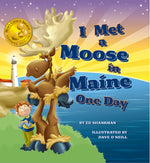 Book cover for I Met a Moose in Maine One Day
