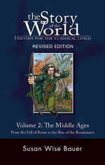 Book cover for Story of the World, Vol. 2: History for the Classical Child: The Middle Ages