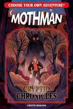 Book cover for Choose Your Own Adventure Cryptid Chronicles: Mothman