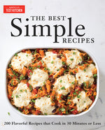 Book cover for The Best Simple Recipes: More Than 200 Flavorful, Foolproof Recipes That Cook in 30 Minutes or Less