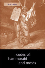 Book cover for The Codes of Hammurabi and Moses