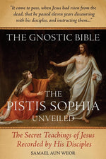Book cover for Gnostic Bible: The Pistis Sophia Unveiled
