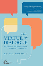 Book cover for Virtue of Dialogue: Becoming a Thriving Church through Conversation