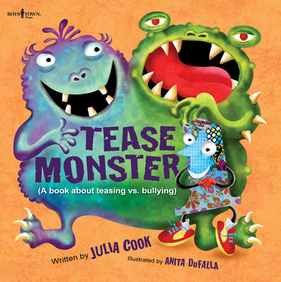 Book cover for Tease Monster: A Book about Teasing vs. Bullying Volume 2