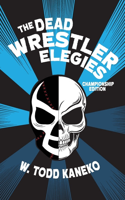 Book cover for The Dead Wrestler Elegies Championship Edition