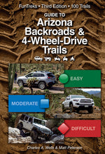 Book cover for Guide to Arizona Backroads & 4-Wheel Drive Trails 3rd Edition
