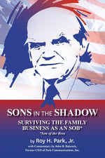 Book cover for Sons in the Shadow: Surviving The Family Business As An SOB* (Son Of The Boss)