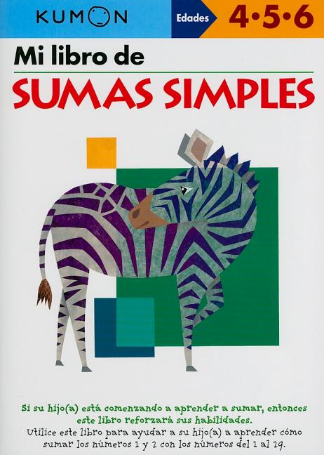Book cover for Kumon Mi Libro de Sumas Simples