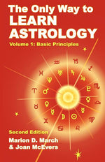 Book cover for The Only Way to Learn Astrology, Volume 1, Second Edition