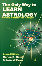 Book cover for The Only Way to Learn about Astrology, Volume 3, Second Edition