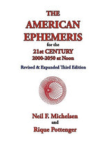 Book cover for The American Ephemeris for the 21st Century, 2000-2050 at Noon