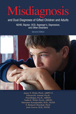 Book cover for Misdiagnosis and Dual Diagnoses of Gifted Children and Adults: Adhd, Bipolar, Ocd, Asperger's, Depression, and Other Disorders (2nd Edition)