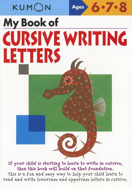 Book cover for Kumon My Book of Cursive Writing Letters