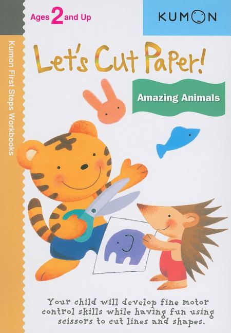 Book cover for Kumon Let's Cut Paper! Amazing Animals
