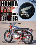 Book cover for Honda Enthusiasts Guide: Honda Motorcycles 1959-1985