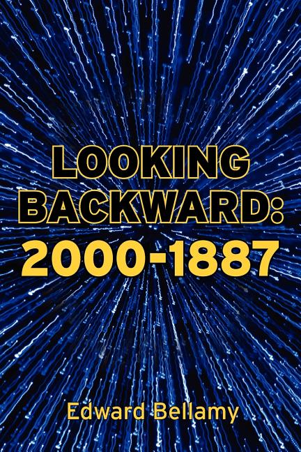 Book cover for Looking Backward: 2000-1887