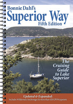 Book cover for Bonnie Dahl's Superior Way: The Cruising Guide to Lake Superior (Revised)