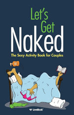 Book cover for Let's Get Naked: The Sexy Activity Book for Couples