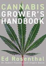 Book cover for Cannabis Grower's Handbook: The Complete Guide to Marijuana and Hemp Cultivation