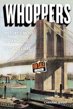 Book cover for Whoppers: History's Most Outrageous Lies and Liars