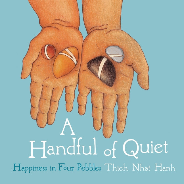 Book cover for A Handful of Quiet: Happiness in Four Pebbles