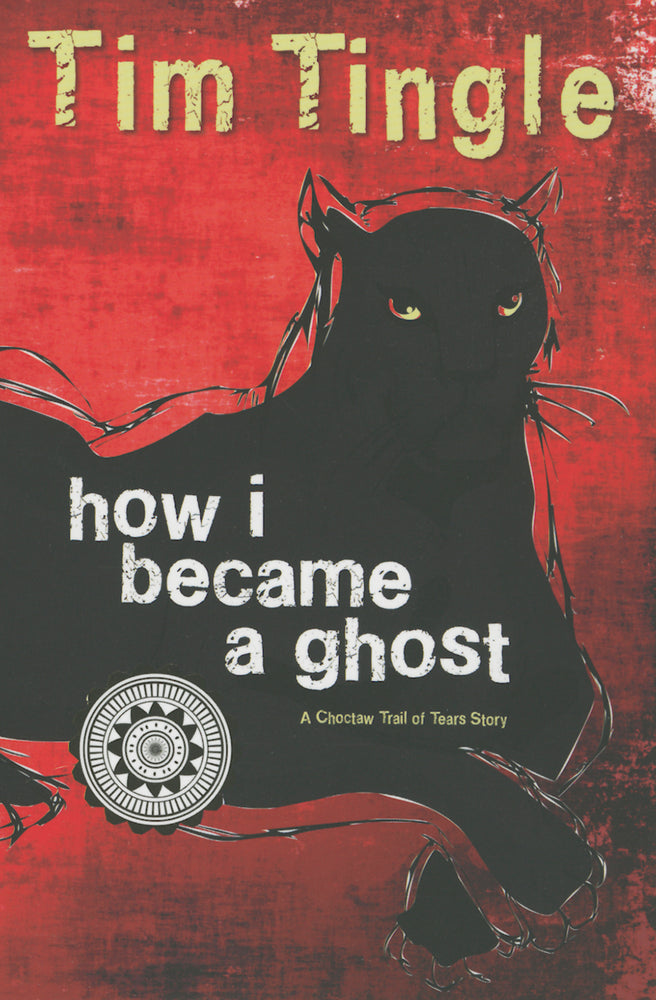 Book cover for How I Became a Ghost: A Choctaw Trail of Tears Story