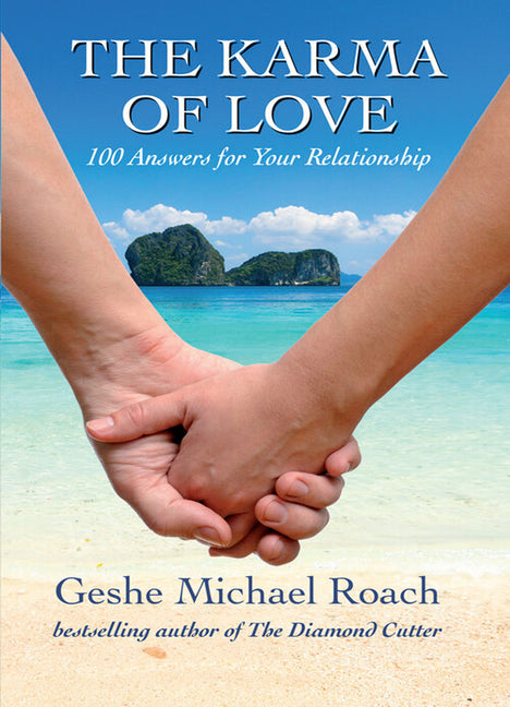 Book cover for Karma of Love: 100 Answers for Your Relationship, from the Ancient Wisdom of Tibet