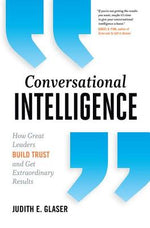 Book cover for Conversational Intelligence: How Great Leaders Build Trust and Get Extraordinary Results